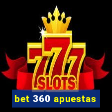 bet 360 apuestas